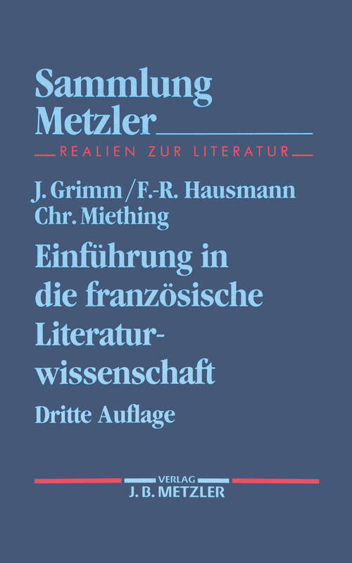 Book cover of Einführung in die französische Literaturwissenschaft: Sammlung Metzler, 148 (3. Aufl. 1987) (Sammlung Metzler)