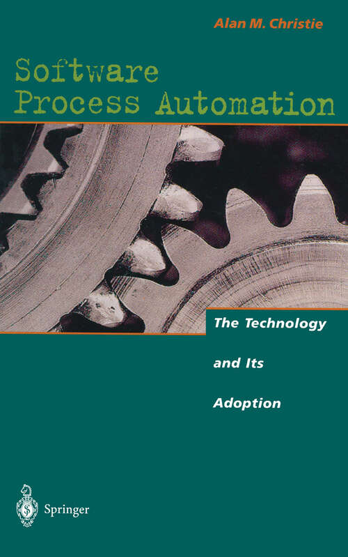 Book cover of Software Process Automation: The Technology and Its Adoption (1995)