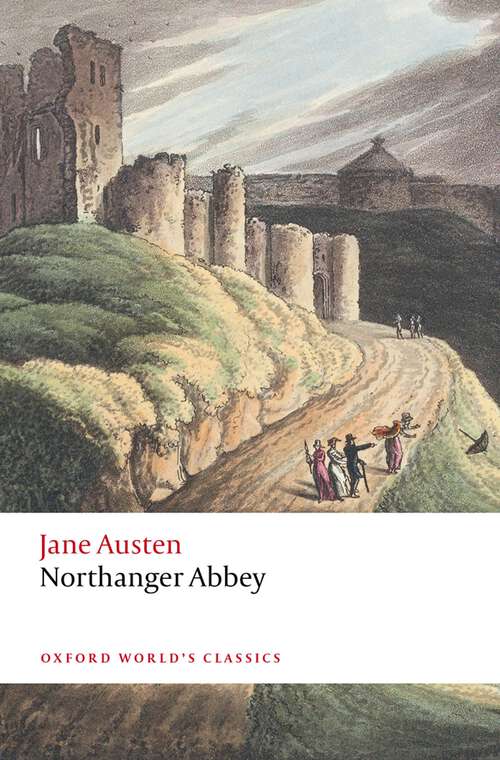 Book cover of Northanger Abbey (Oxford World's Classics)