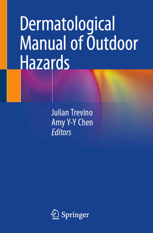 Book cover of Dermatological Manual of Outdoor Hazards (1st ed. 2020)