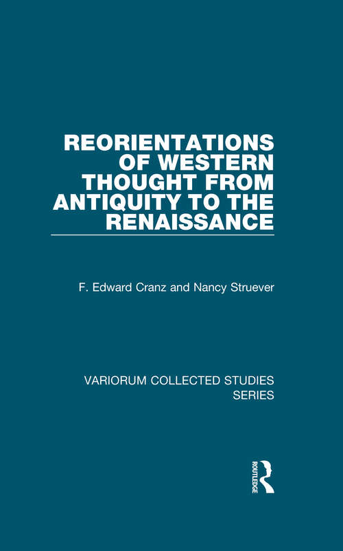 Book cover of Reorientations of Western Thought from Antiquity to the Renaissance (Variorum Collected Studies)