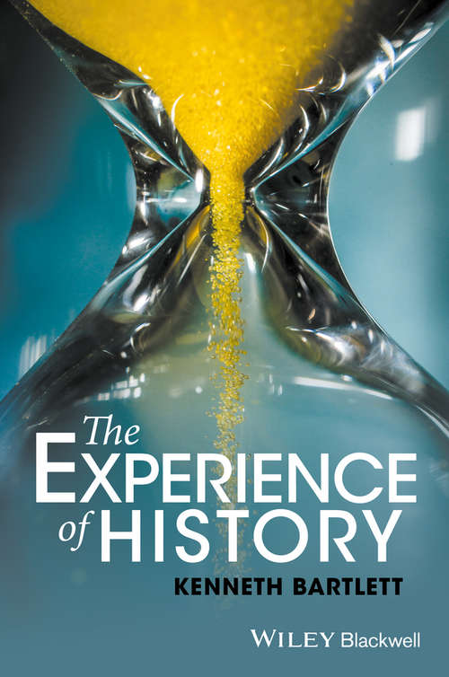 Book cover of The Experience of History: An Introduction To History