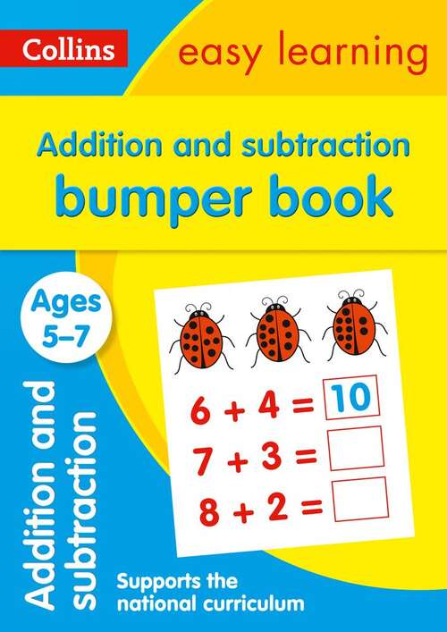 Book cover of Collins Easy Learning Ks1 - Addition And Subtraction Bumper Book Ages 5-7 (PDF)