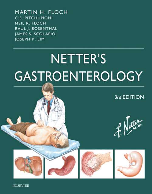 Book cover of Netter's Gastroenterology E-Book: Netter's Gastroenterology E-Book (3) (Netter Clinical Science)