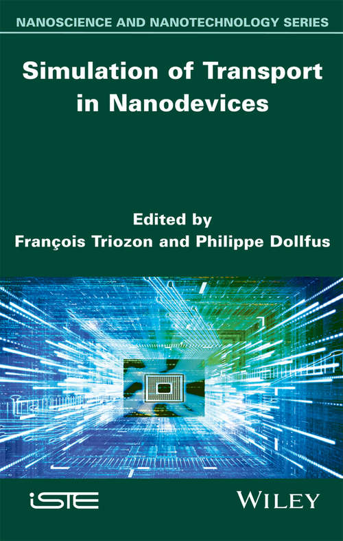 Book cover of Simulation of Transport in Nanodevices (Iste Ser.)