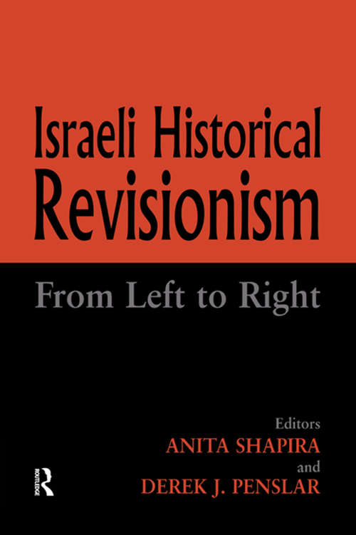 Book cover of Israeli Historical Revisionism: From Left to Right