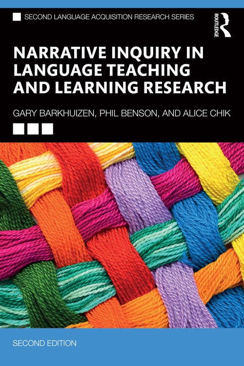 Book cover of Narrative Inquiry in Language Teaching and Learning Research (2) (ISSN)