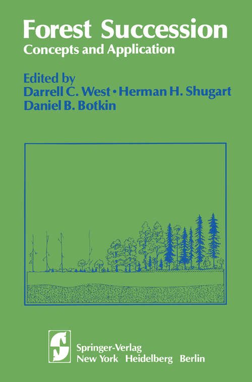Book cover of Forest Succession: Concepts and Application (1981) (Springer Advanced Texts in Life Sciences)