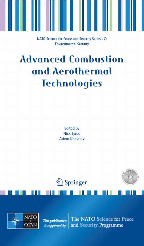 Book cover of Advanced Combustion and Aerothermal Technologies: Environmental Protection and Pollution Reductions (2007) (NATO Science for Peace and Security Series C: Environmental Security)