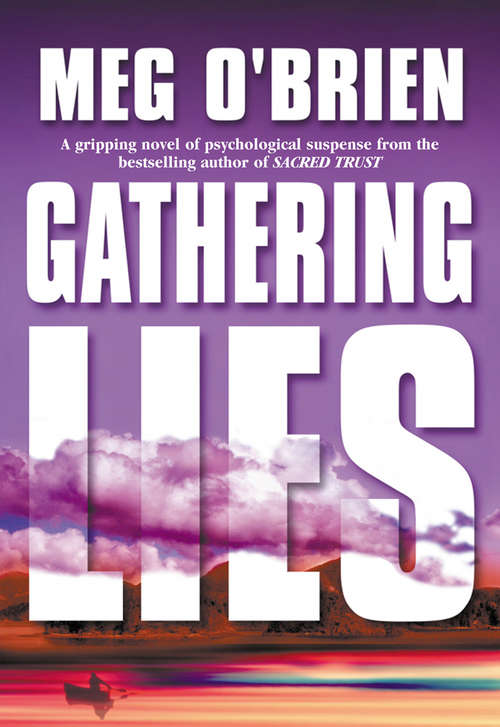 Book cover of Gathering Lies (ePub First edition) (Mira Ser.)