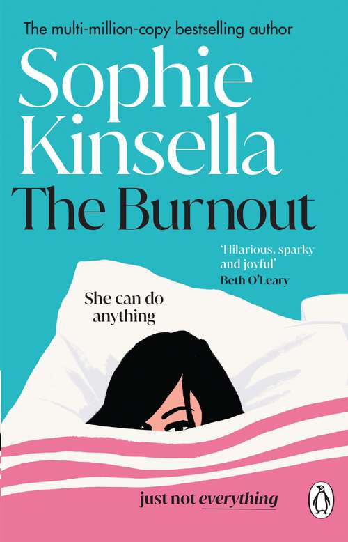 Book cover of The Burnout: The hilarious new romantic comedy from the No. 1 Sunday Times bestselling author