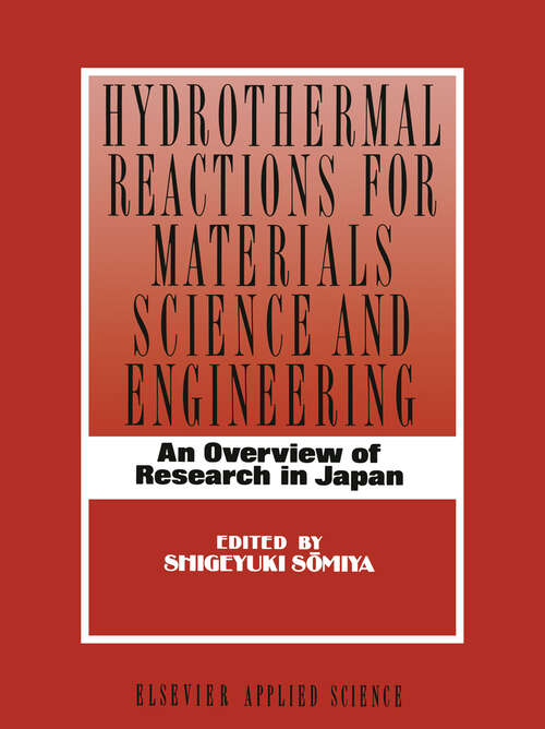 Book cover of Hydrothermal Reactions for Materials Science and Engineering: An Overview of Research in Japan (1989)