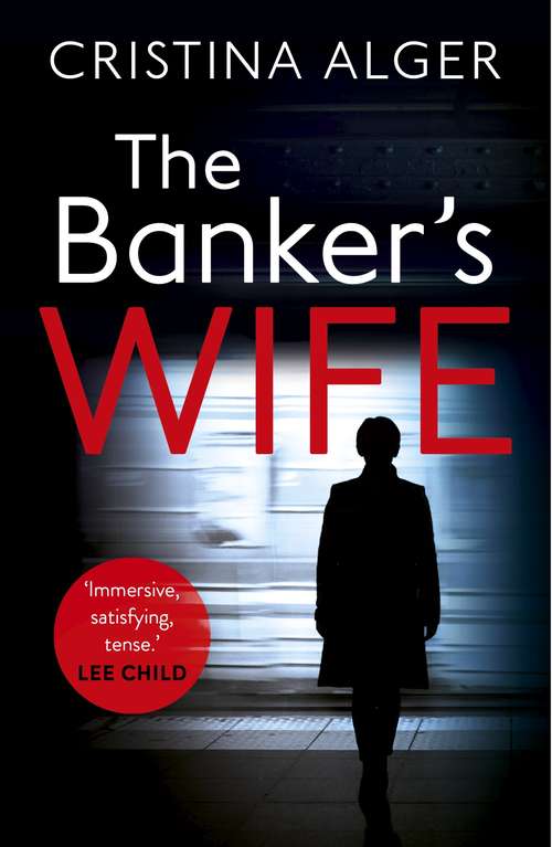 Book cover of The Banker's Wife: The addictive thriller that will keep you guessing
