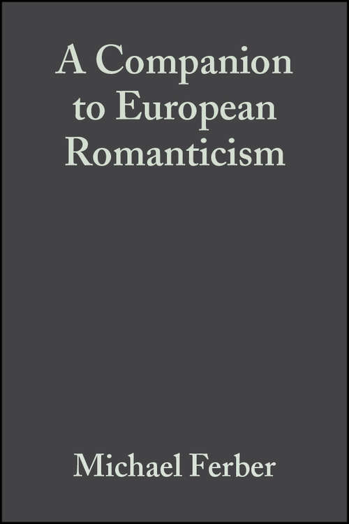 Book cover of A Companion to European Romanticism (Blackwell Companions to Literature and Culture)