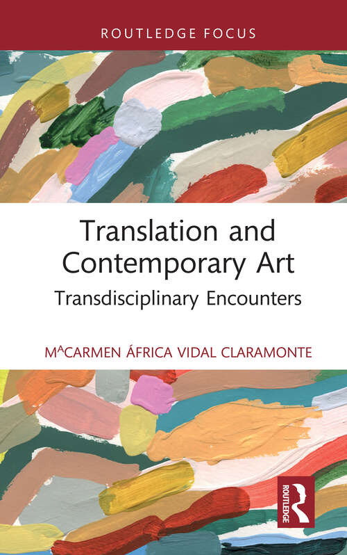 Book cover of Translation and Contemporary Art: Transdisciplinary Encounters