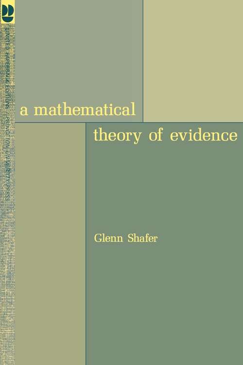 Book cover of A Mathematical Theory of Evidence (PDF)