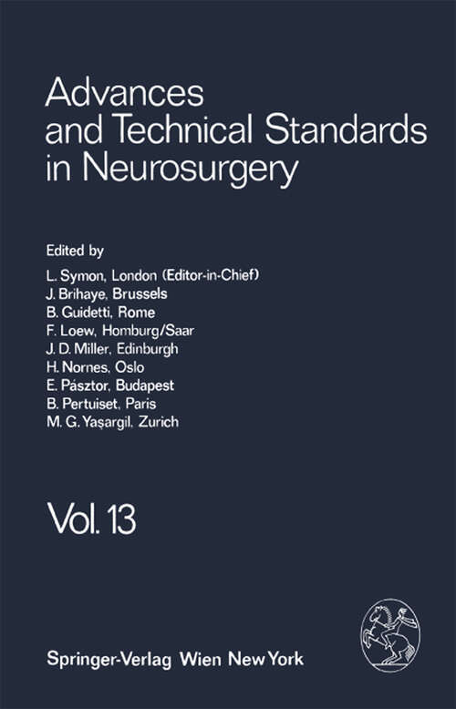 Book cover of Advances and Technical Standards in Neurosurgery (1986) (Advances and Technical Standards in Neurosurgery #13)