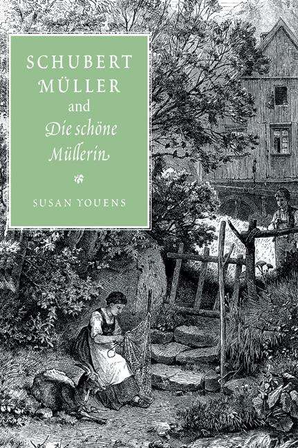 Book cover of Schubert, Müller, and Die Schöne Müllerin (PDF)