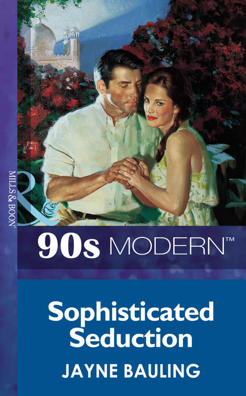 Book cover of Sophisticated Seduction (ePub First edition) (Mills And Boon Vintage 90s Modern Ser.)