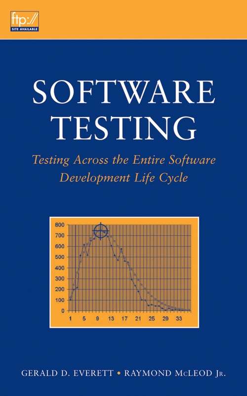 Book cover of Software Testing: Testing Across the Entire Software Development Life Cycle (Wiley - IEEE)