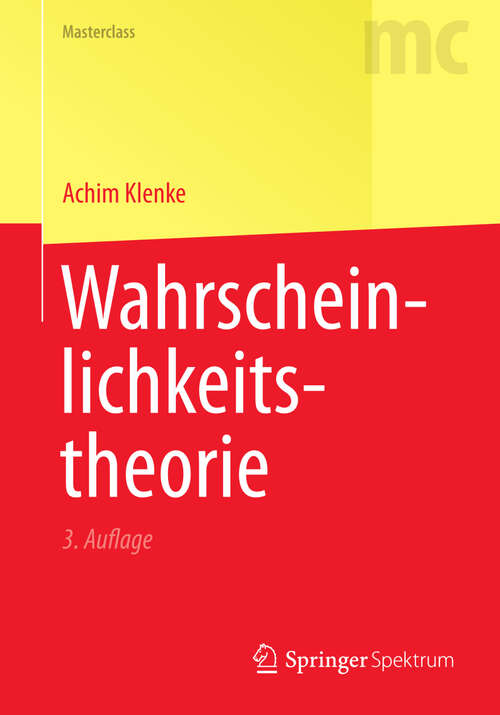 Book cover of Wahrscheinlichkeitstheorie (3. Aufl. 2013) (Masterclass)