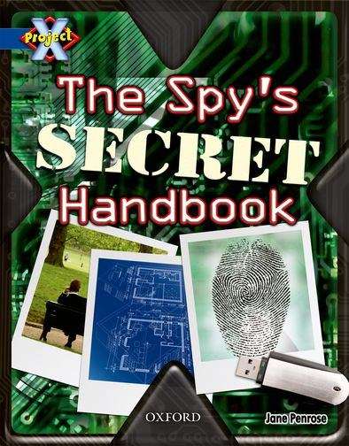 Book cover of Project X, Book Band 14, Grey, Top Secret: The Spy's Secret Handbook (PDF)