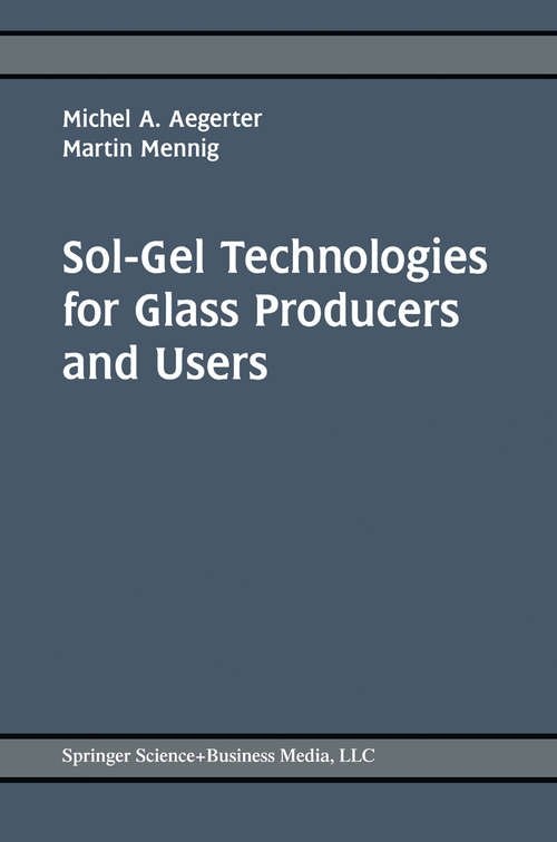 Book cover of Sol-Gel Technologies for Glass Producers and Users (2004)