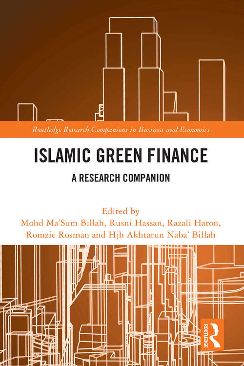 Book cover of Islamic Green Finance: A Research Companion (Routledge Research Companions in Business and Economics)