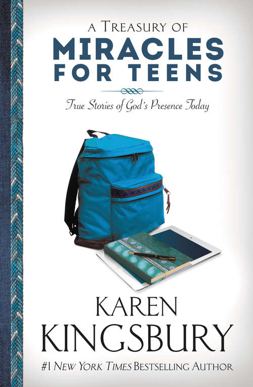 Book cover of A Treasury of Miracles for Teens: True Stories of Gods Presence Today