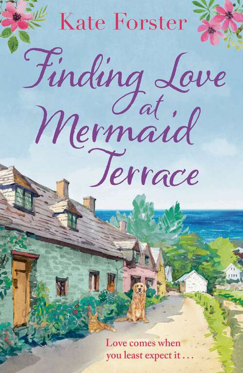 Book cover of Finding Love at Mermaid Terrace: An Utterly Heartwarming, Feel Good Spring Romance