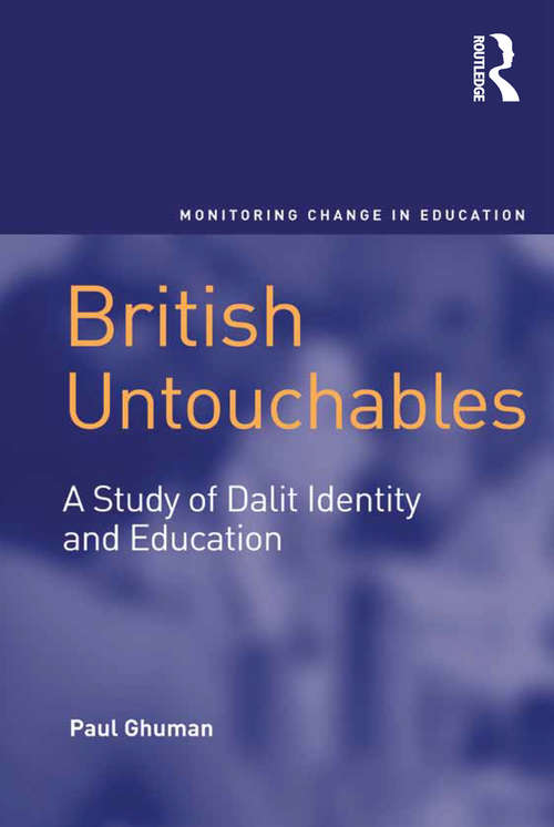 Book cover of British Untouchables: A Study of Dalit Identity and Education