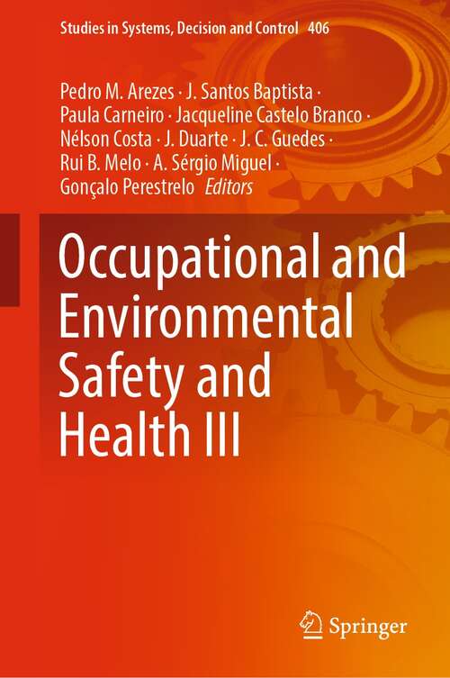 Book cover of Occupational and Environmental Safety and Health III (1st ed. 2022) (Studies in Systems, Decision and Control #406)