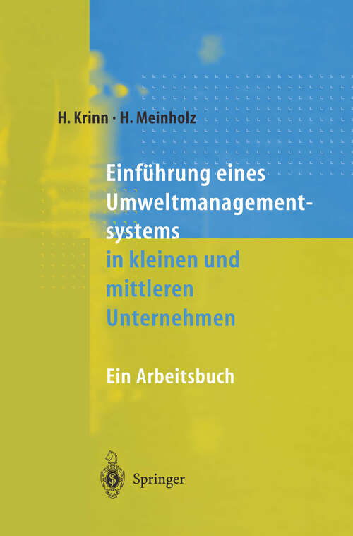 Book cover of Einführung eines Umweltmanagementsystems in kleinen und mittleren Unternehmen: Ein Arbeitsbuch (1997)