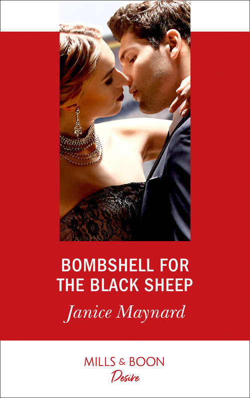 Book cover of Bombshell For The Black Sheep: Tangled With A Texan / Bombshell For The Black Sheep (southern Secrets) (ePub edition) (Southern Secrets #3)