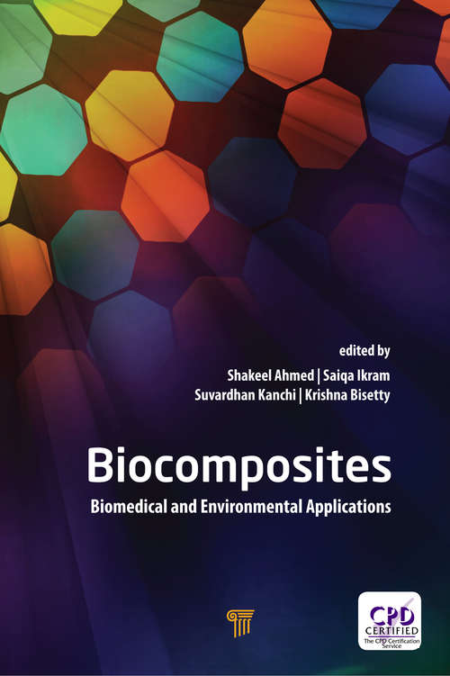Book cover of Biocomposites: Biomedical and Environmental Applications
