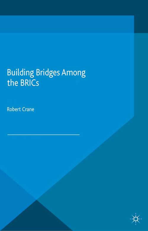 Book cover of Building Bridges Among the BRICs (2015)