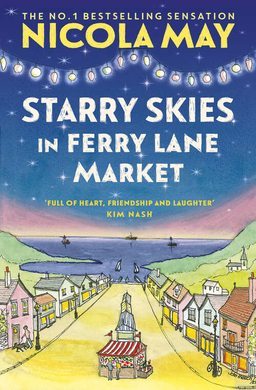 Book cover of Starry Skies in Ferry Lane Market: Book 2 in a brand new series by the author of bestselling phenomenon THE CORNER SHOP IN COCKLEBERRY BAY (Ferry Lane Market #2)