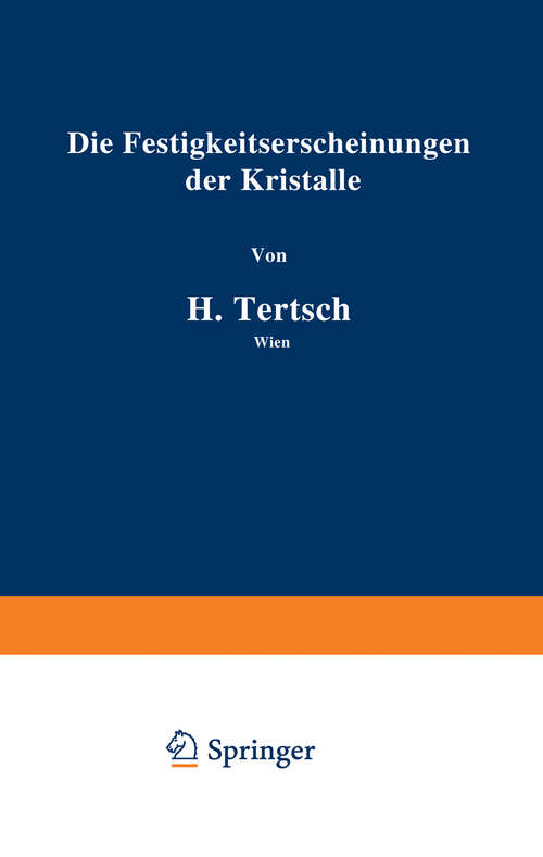 Book cover of Die Festigkeitserscheinungen der Kristalle (1949)