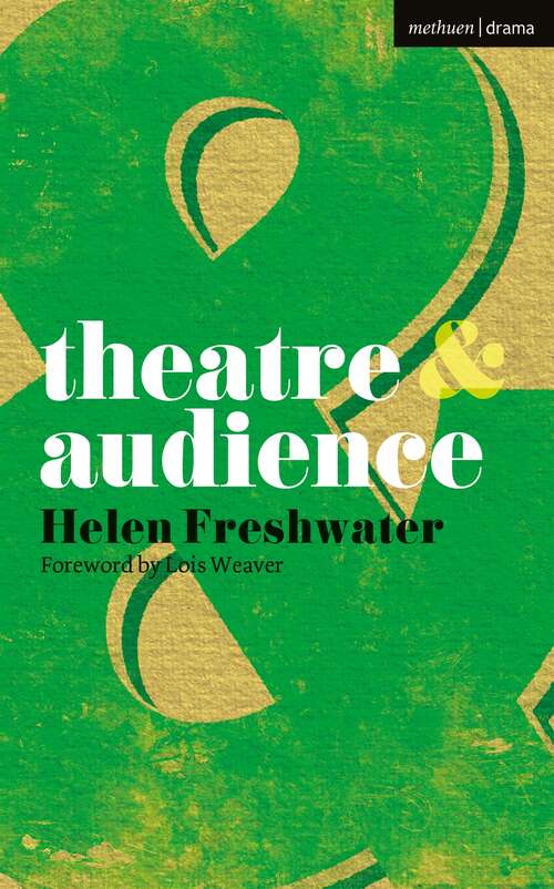 Book cover of Theatre and Audience (2009) (Theatre And)