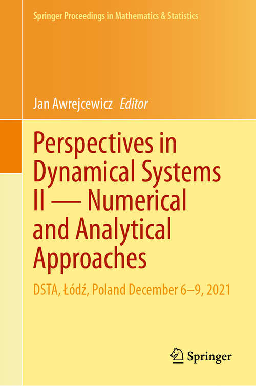 Book cover of Perspectives in Dynamical Systems II — Numerical and Analytical Approaches