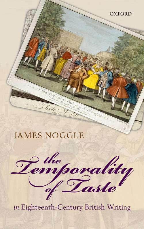 Book cover of The Temporality of Taste in Eighteenth-Century British Writing