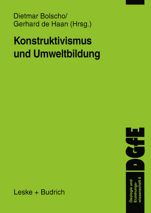 Book cover of Konstruktivismus und Umweltbildung (2000) (Schriften der DGfE #6)