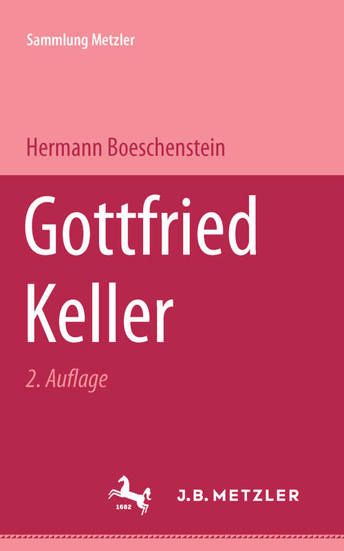 Book cover of Gottfried Keller: Sammlung Metzler, 84 (2. Aufl. 1977) (Sammlung Metzler)