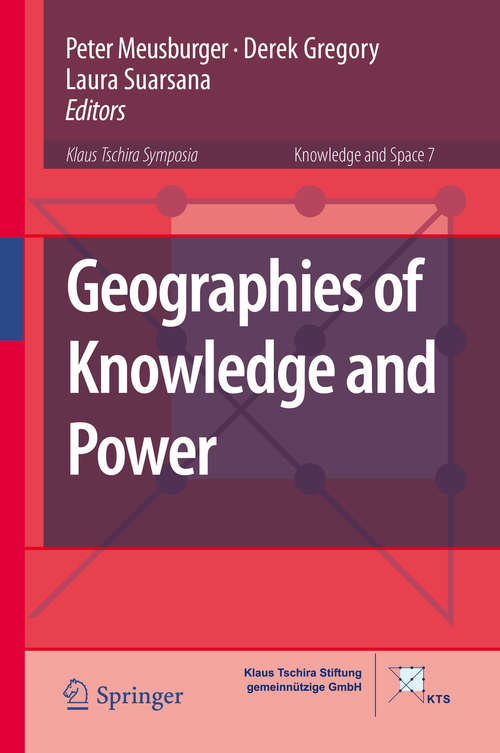 Book cover of Geographies of Knowledge and Power (2015) (Knowledge and Space #7)