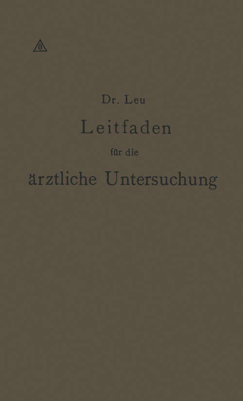 Book cover of Leitfaden für die ärztliche Untersuchung (1918)