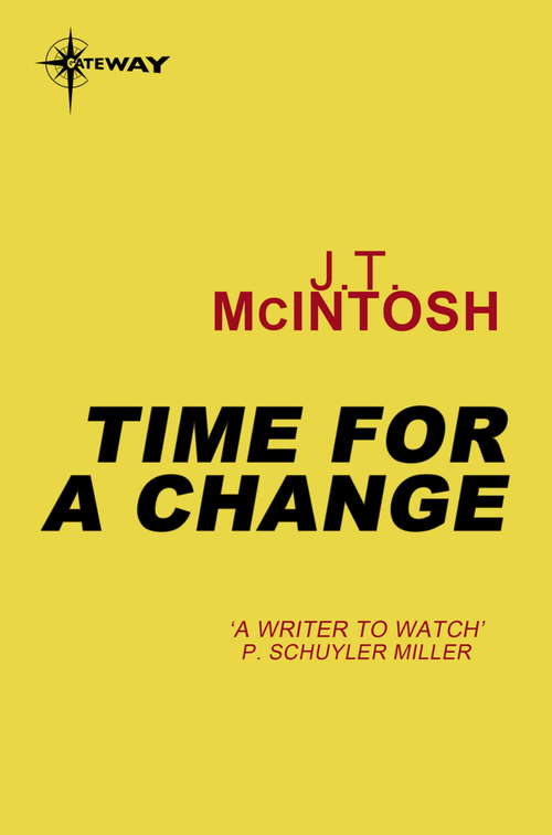 Book cover of Time for a Change (Prologue Science Fiction Ser.)