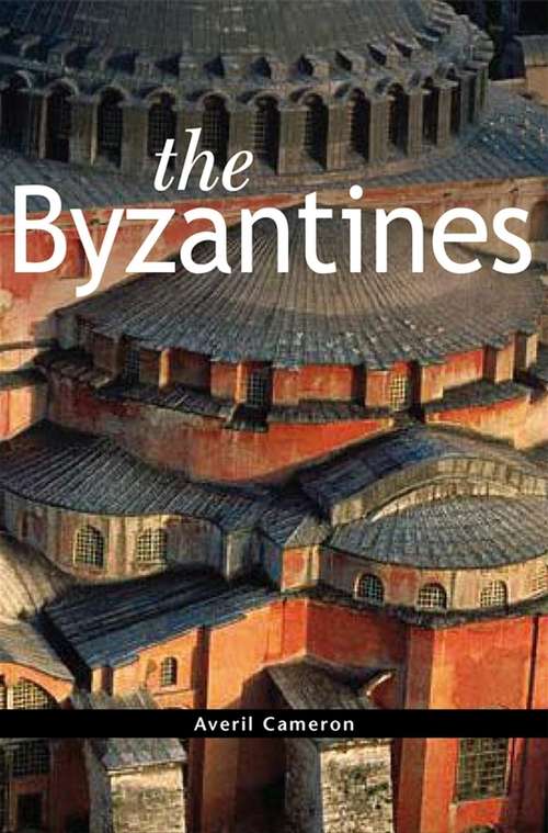 Book cover of The Byzantines (The Peoples of Europe)