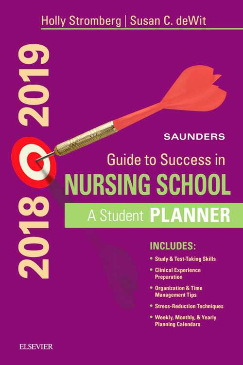 Book cover of Saunders Guide to Success in Nursing School, 2018-2019 E-Book: A Student Planner (14)