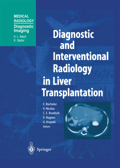 Book cover of Diagnostic and Interventional Radiology in Liver Transplantation (2003) (Medical Radiology)