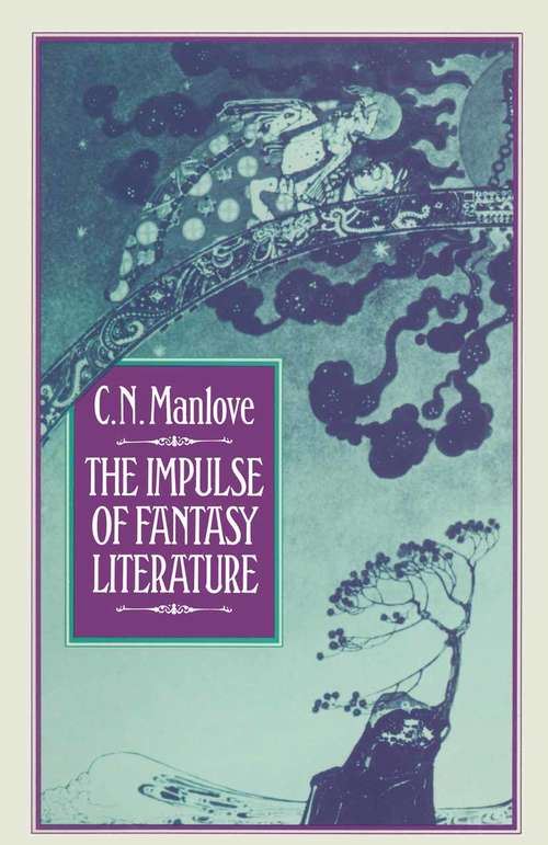 Book cover of The Impulse of Fantasy Literature (1st ed. 1983)